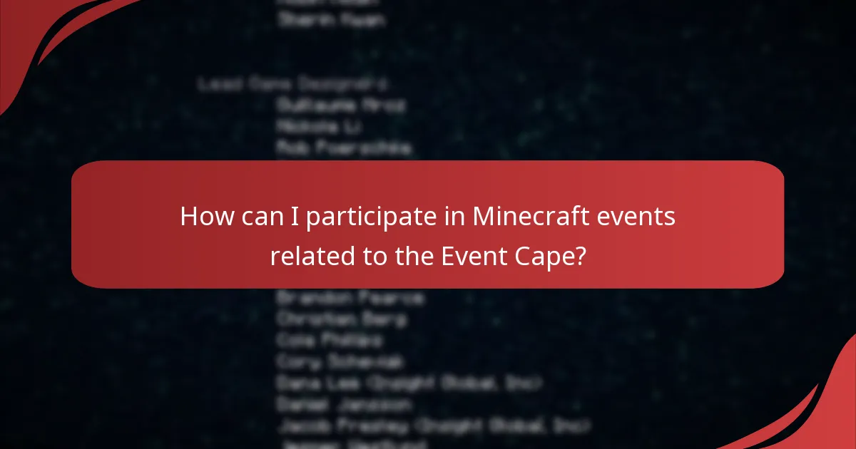 How do I claim the Minecraft Event Cape?