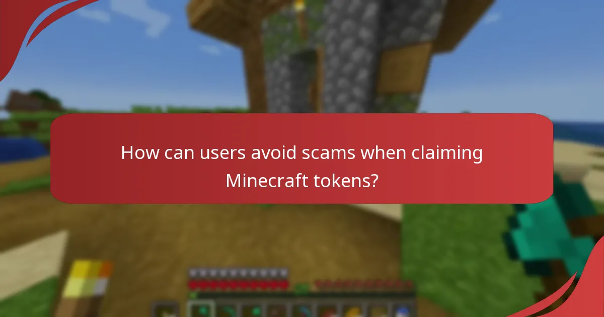 How can users avoid scams when claiming Minecraft tokens?