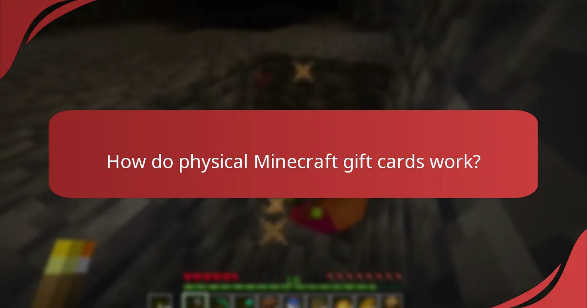 How do physical Minecraft gift cards work?