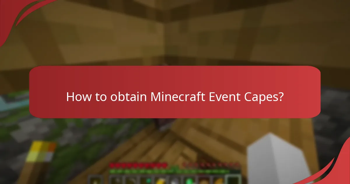 What promotional events offer Minecraft Event Capes?