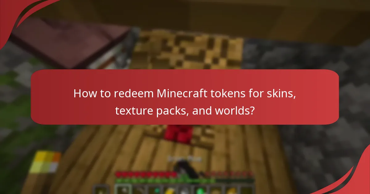 What types of skins, texture packs, and worlds can be redeemed?