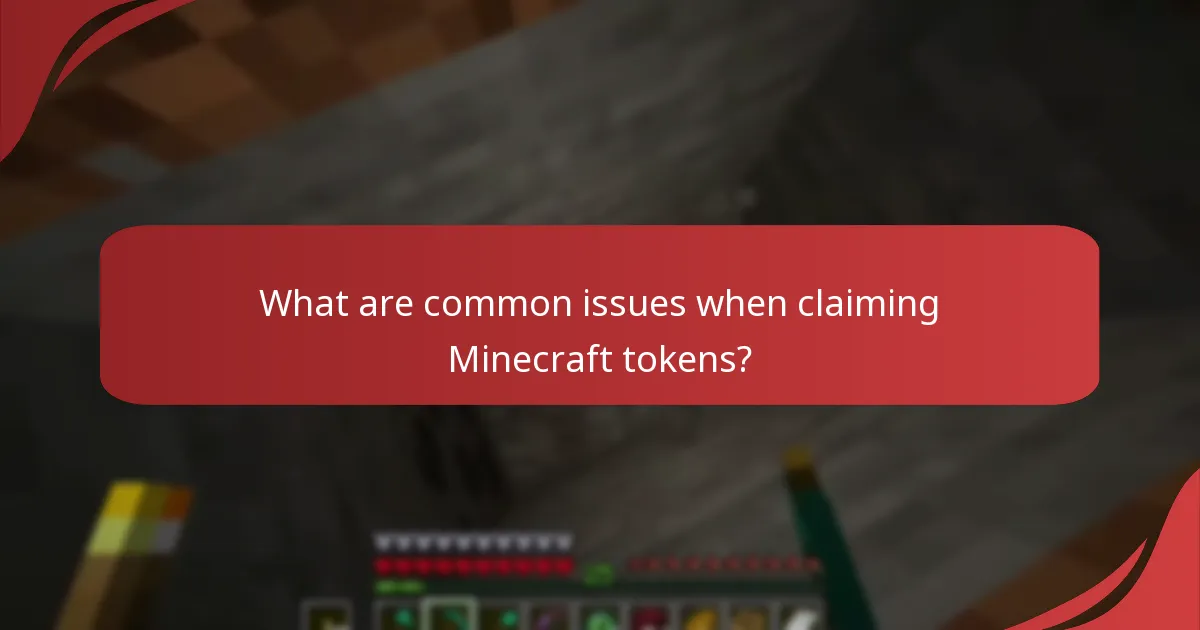 Which resources can assist with Minecraft token claims?