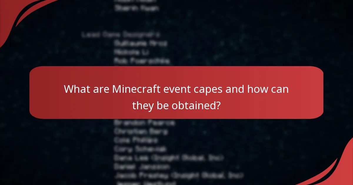 What is the historical context of Minecraft event capes?