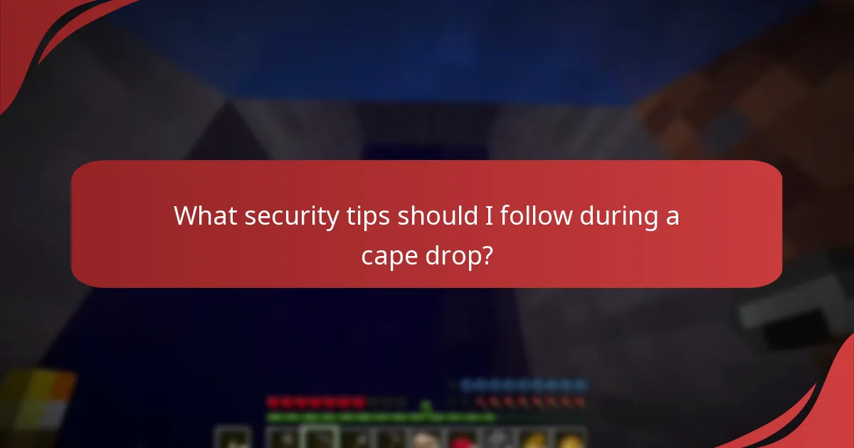 Which platforms are safest for participating in cape drops?